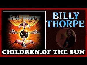 Billy Thorpe - Children Of The Sun
