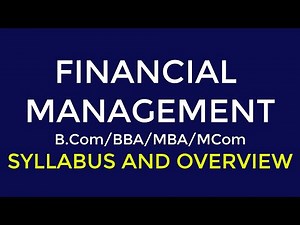Financial Management Syllabus Overview