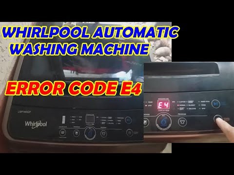 WHIRLPOOL AUTOMATIC WASHING MACHINE WITH ERROR CODE E4 #technician #repair #diy