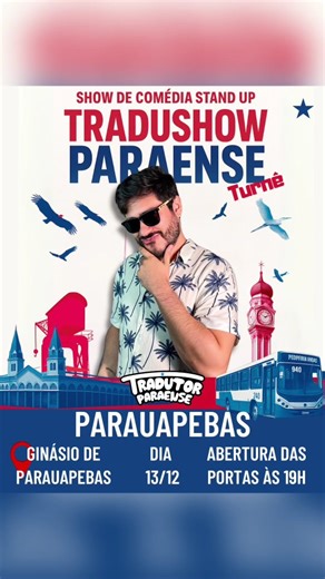 BORA, PARAUAPEBAS! MEU SHOW DE COMÉDIA PELA PRIMEIRA VEZ COM VOCÊS!! Local: GINÁSIO DE PARAUAPEBAS DATA: 13/12/2025 Abertura dos Portões: 19h30 VEJO TODOS VOCÊS LÁ!! INGRESSOS NO LINK DO PERFIL | Tradutor Paraense