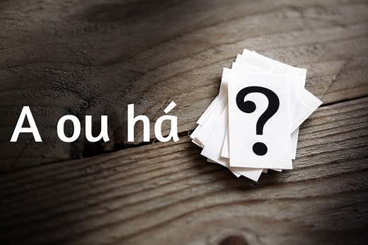 A ou há: entenda quando utilizar cada forma - Brasil Escola