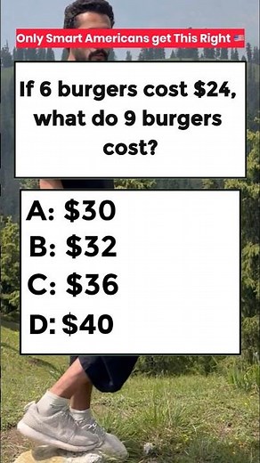 If 6 burgers cost $24, what do 9 burgers cost? | Pasha Quiz World #quiztime #iqtest #braintest