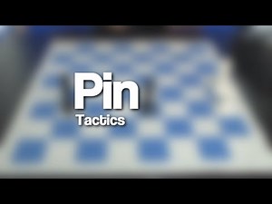 Advance 01 - Chess Tactics: Pins