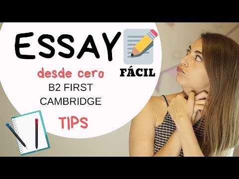 How to write the B2 FIRST Cambridge Essay ✏ Tips and structure
