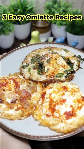 Easy Omelette Recipes | How to Make Omelette in 3 Simple Ways