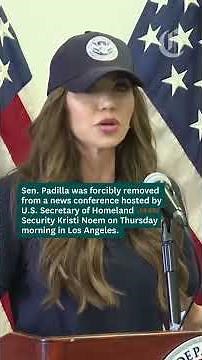 Sen. Padilla forcibly removed from news conference hosted by U.S. Secretary of Homeland Security