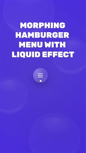Morphing Hamburger Menu with Liquid Effect #uidesign #webdesign #coding #css