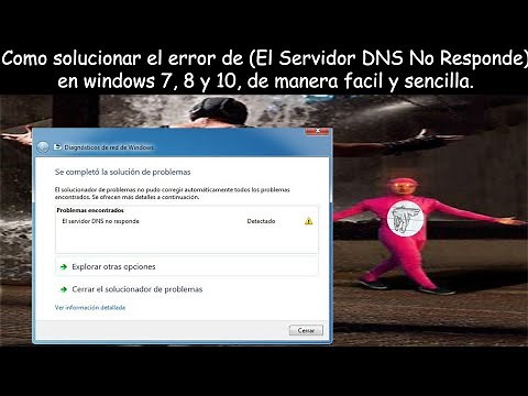Como arreglar el error (Servidor DNS no responde) en Windows 7,8 y 10 de manera facil.