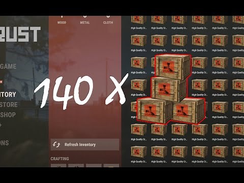 WE OPENED 140 HIGH QUALITY CRATES IN RUST!