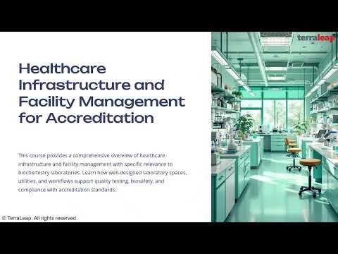Healthcare Infrastructure and Facility Management for Accreditation