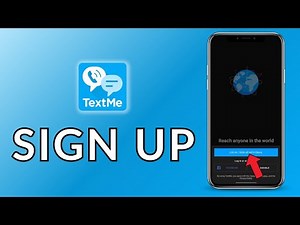 How to Sign Up for TextMe? 2024 (Quick & Easy) | TextMe App
