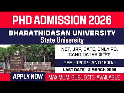 New PhD Admission 2026 | Bharathidasan University | BDU | State University | Apply Now