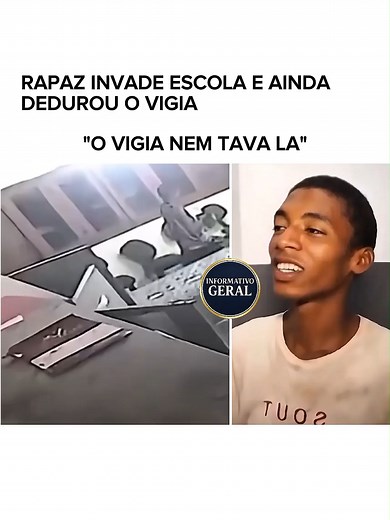 Invasão de Escola e Mentiras do Vigia