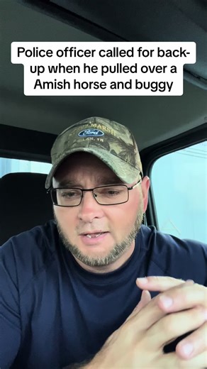 Police officer pulls over an Amish man in a horse and buggy, and then calls for back up
