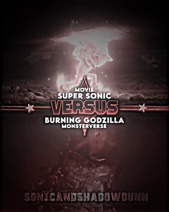 Super Sonic Vs Burning Godzilla #meme #edit #vsbattle #sonicthehedgehogmovie #monsterverse
