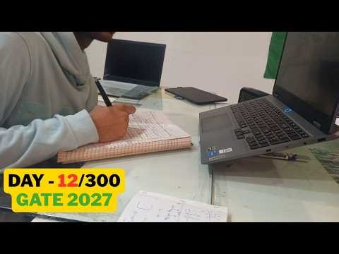 Day 12 | GATE CSE 2027 Preparation | My 2nd Drop