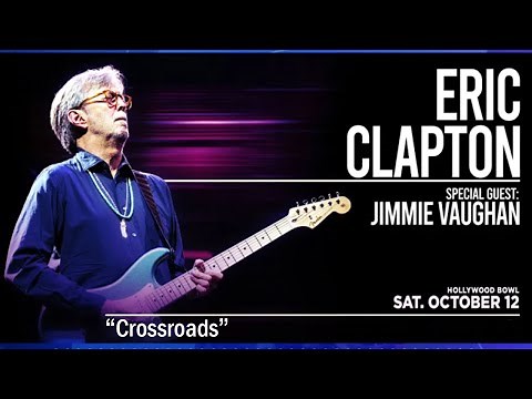 Eric Clapton “Crossroads” (Live) at the Hollywood Bowl 10/12/2024
