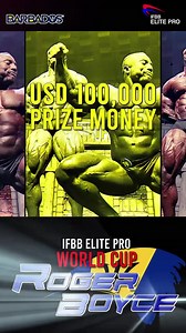 24 reactions | Roger Boyce IFBB Elite Pro World Cup will take place at the beautiful Caribbean Island, Barbados, at 9th to 12th of May. This event has became one of the annual highlights in our competition schedule getting bigger and better every year; in 2024 edition we have $100.000,00 on the table for prize money. Time to book the date, we are less than 4 months out! ✨ #ifbbelitepro #thisisus | IFBB ELITE PRO | Facebook