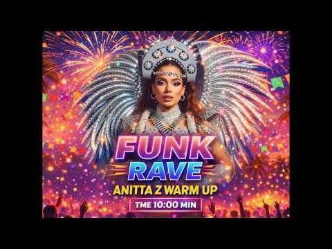 WARM UP ZUMBA -ANITTA - (FUNK RAVE )