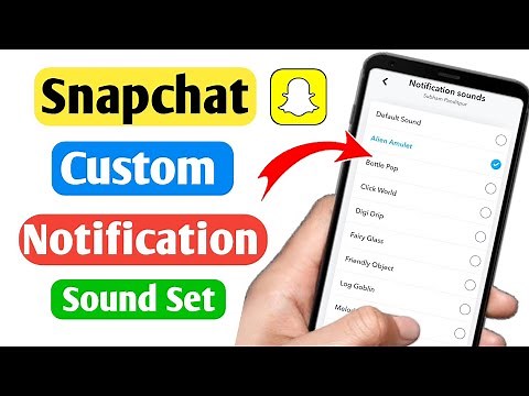 how to change Snapchat custom notification sounds | Snapchat notification sound Set