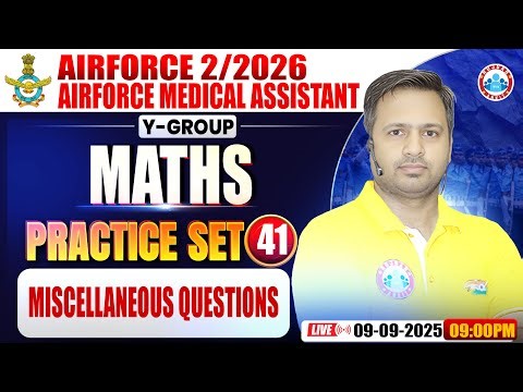 Airforce Y Group Classes 02 2026 | Airforce Medical Assistance Maths Practice Set #41 | Rakesh Sir