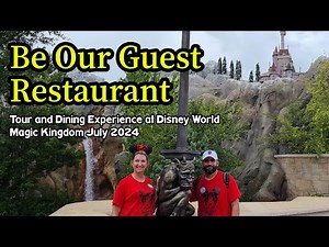 Be Our Guest Restaurant Dining and Walkthrough - Disney World Magic Kingdom July 2024