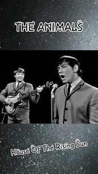 The Animals - House Of The Rising Sun