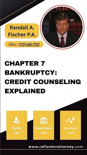 Chapter 7 Bankruptcy: Credit Counseling Explained