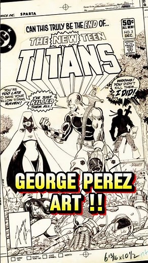 George Perez Art Like You’ve NEVER Seen Before?! Teen Titans Goooo!