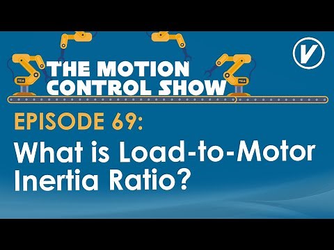 What is Load-to-Motor Inertia Ratio?