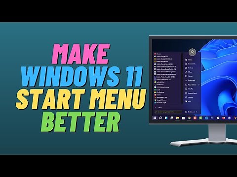 Make Windows 11 Start Menu Better