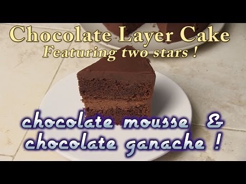 Chocolate Layer Cake With Chocolate Mousse Filling And Topped With Chocolate Ganache