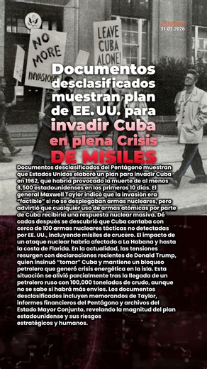 ⚠️ Documentos desclasificados muestran plan de EE. UU. para invadir Cuba en plena Crisis de Misiles