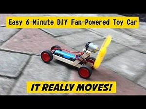 Easy 6-Minute DIY Fan-Powered Toy Car | Simple Popsicle Stick Project