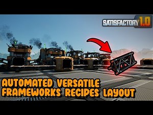 Satisfactory 1.0 Automated Versatile Framework Recipe Layout
