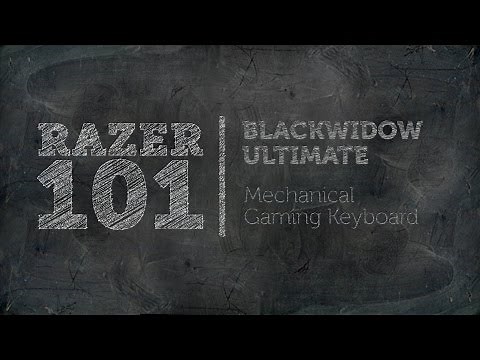 BlackWidow Ultimate | Razer 101