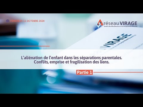L’aliénation de l’enfant dans les séparations parentales. (1/4)