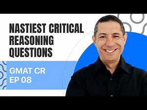 Nastiest Critical Reasoning Questions: GMAT Critical Reasoning #8 | GMAT Ninja