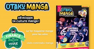Otaku Manga, le magazine manga pour les ados