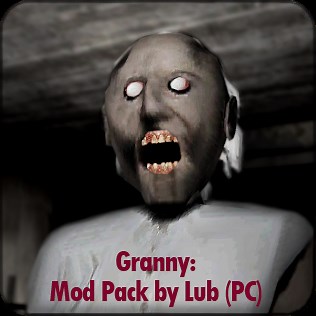 Granny: Mod Pack by Lub (PC Port) by Boris Lub