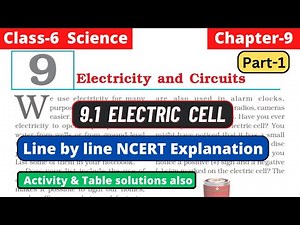 Electricity and Circuits | Class 6 Science Chapter 12 line by line NCERT Explanation | Part 1