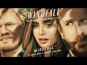 Windfall - Original Soundtrack - 01: Windfall