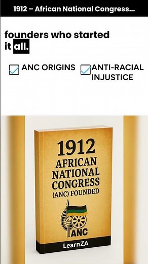 1912 – African National Congress ANC founded