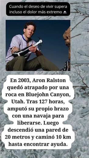El hombre que sobrevivió a 127 horas atrapado