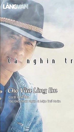 Chế Linh | Cho Vừa Lòng Em (Nhật Ngân & Mặc Thế Nhân) | Official Làng Văn (Lyrics)