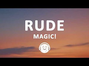 MAGIC! - Rude (Lyrics)