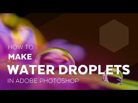 How to Make Water Droplets in Adobe Photoshop