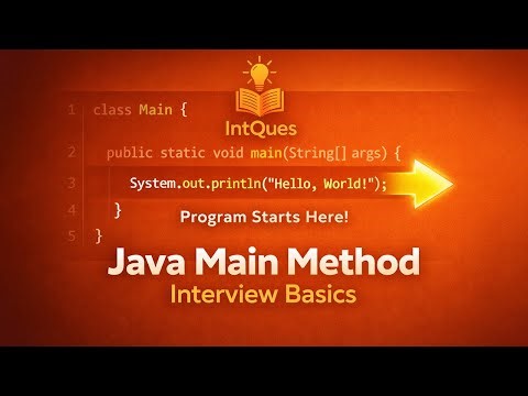 Java Main Method 🔥| Main method Explained Clearly | IntQues