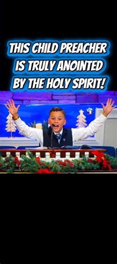 Powerful Holy Spirit anointed child preacher like you've never seen!