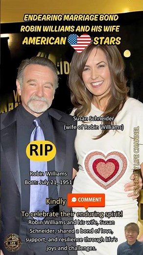 Robin Williams and His Wife: A Love That Touched Hollywood and American Hearts